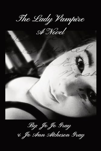 The Lady Vampire A Novel
