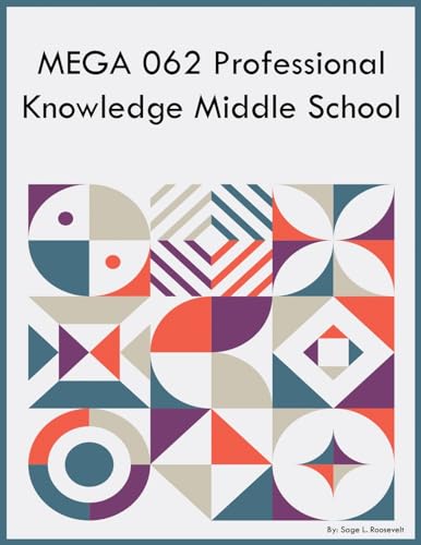 MEGA 062 Professional Knowledge Middle School