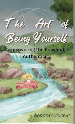 The Art of Being Yourself