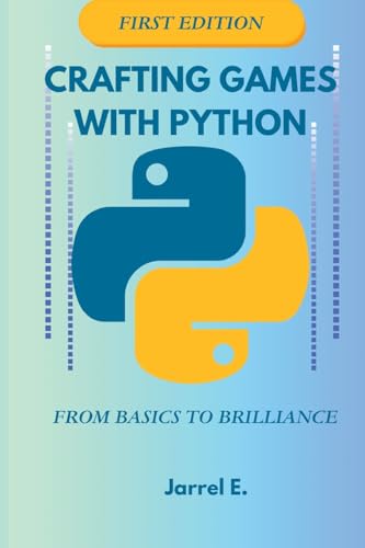 Crafting Games with Python