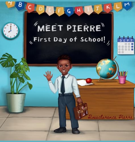 Meet Pierre 'First Day of School'