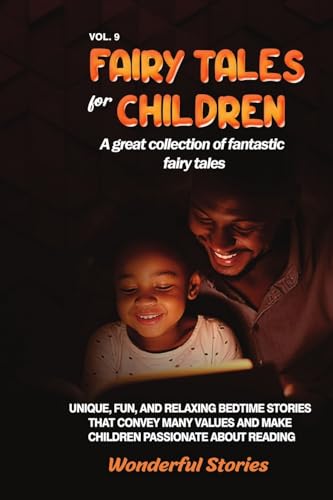 Fairy Tales for Children A great collection of fantastic fairy tales. (Vol. 9)