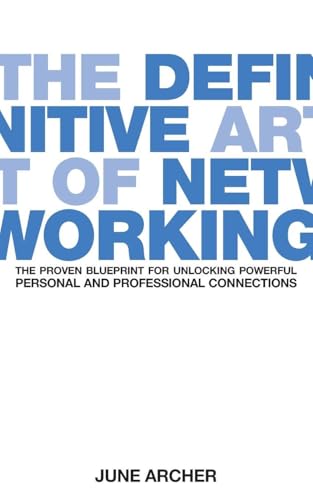 The Definitive Art of Networking