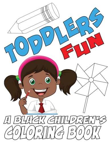 Toddlers Fun - A Black Children's Coloring Book