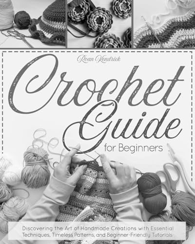 Crochet Guide for Beginners