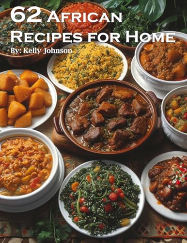 62 African Recipes for Home