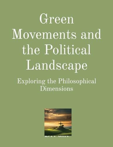 Green Movements and the Political Landscape