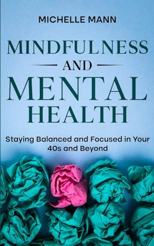 Mindfulness and Mental Health