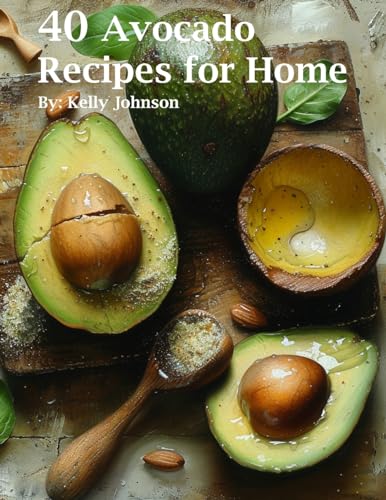 40 Avocado Recipes for Home