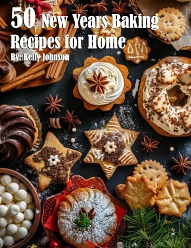 50 New Years Baking Recipes for Home
