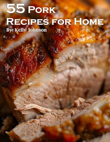 55 Pork Recipes for Home