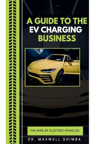 A Guide to the EV Charging Business