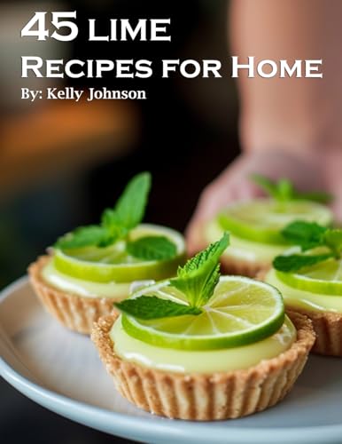 45 Lime Recipes for Home