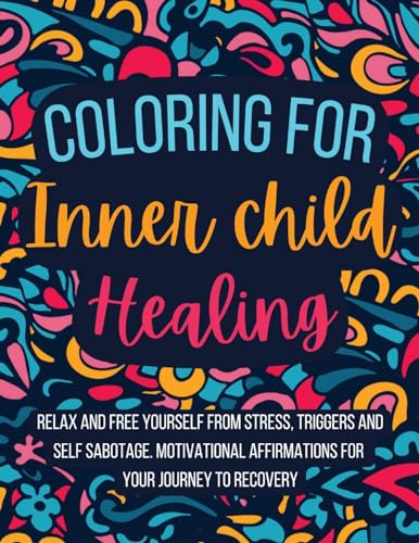 Coloring for Inner Child Healing
