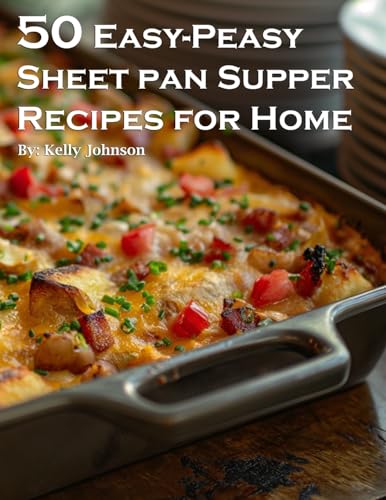 50 Easy-Peasy Sheet Pan Supper Recipes for Home