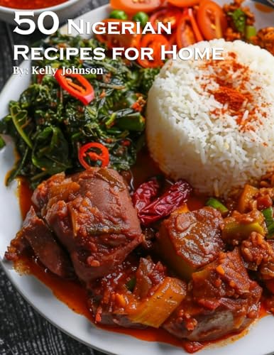 40 Nigerian Recipes for Home