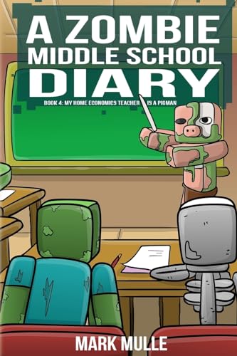 A Zombie Middle School Diary Book 4
