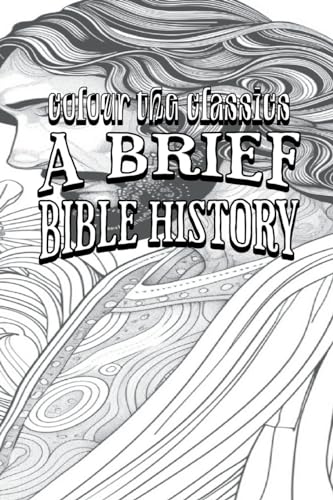 EXCLUSIVE COLORING BOOK Edition of James Oscar Boyd's A Brief Bible History