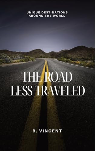 The Road Less Traveled