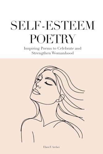 SELF-ESTEEM POETRY