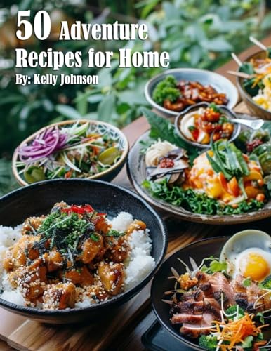50 Adventure Recipes for Home