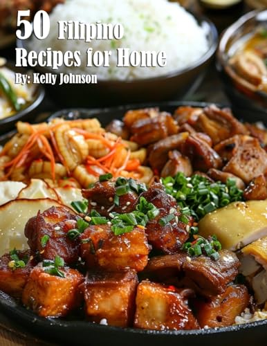 50 Filipino Recipes for Home