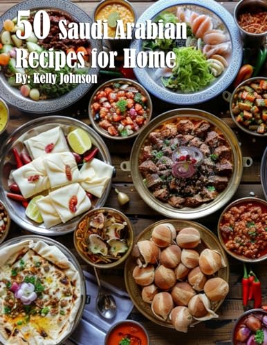 50 Saudi Arabian Recipes for Home