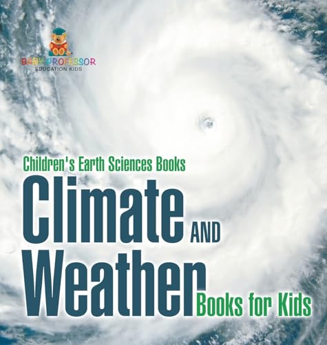Climate and Weather Books for Kids | Children's Earth Sciences Books