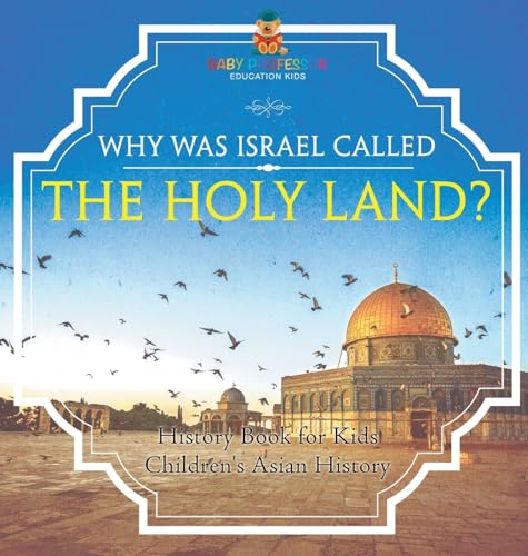 Why Was Israel Called The Holy Land? - History Book for Kids | Children's Asian History