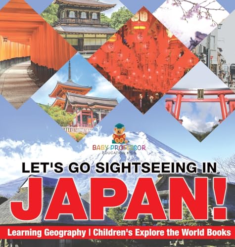 Let's Go Sightseeing in Japan! Learning Geography | Children's Explore the World Books