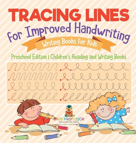 Tracing Lines for Improved Handwriting - Writing Books for Kids - Preschool Edition | Children's Reading and Writing Books