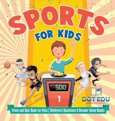Sports for Kids | Trivia and Quiz Book for Kids | Children's Questions & Answer Game Books