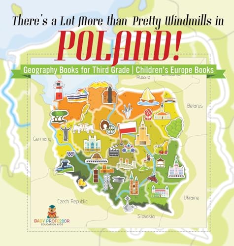 There's a Lot More than Pretty Windmills in Poland! Geography Books for Third Grade | Children's Europe Books
