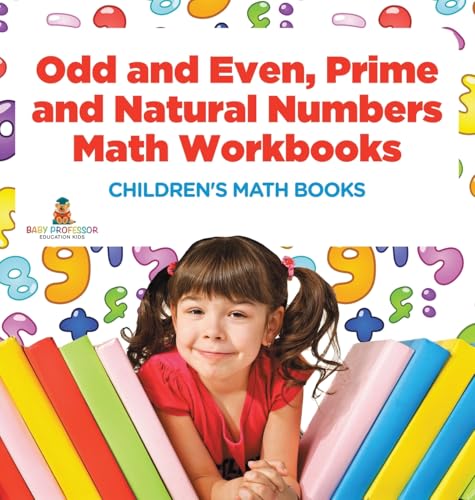 Odd and Even, Prime and Natural Numbers - Math Workbooks | Children's Math Books