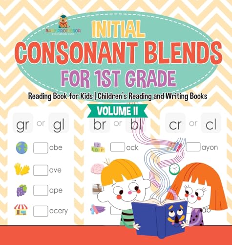 Initial Consonant Blends for 1st Grade Volume II - Reading Book for Kids | Children's Reading and Writing Books