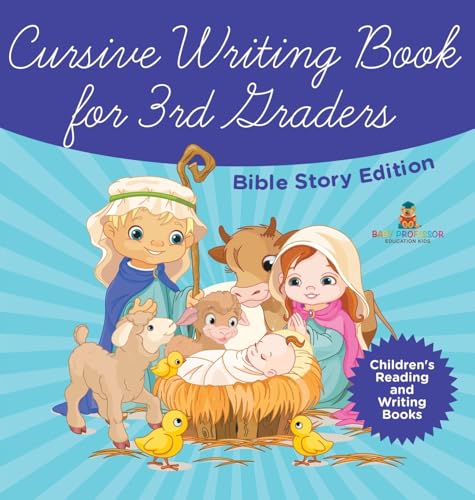 Cursive Writing Book for 3rd Graders - Bible Story Edition | Children's Reading and Writing Books