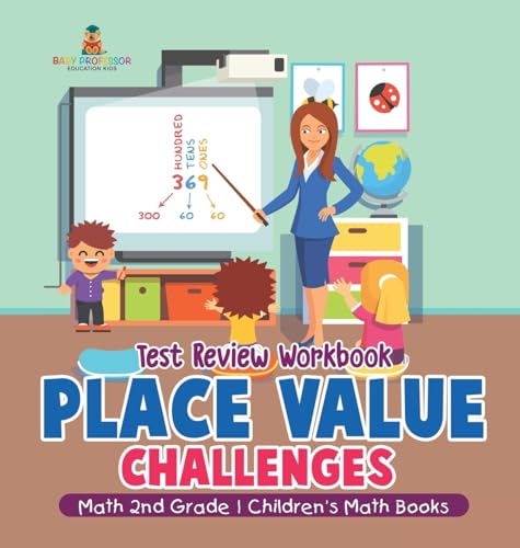 Place Value Challenges - Test Review Workbook - Math 2nd Grade | Children's Math Books
