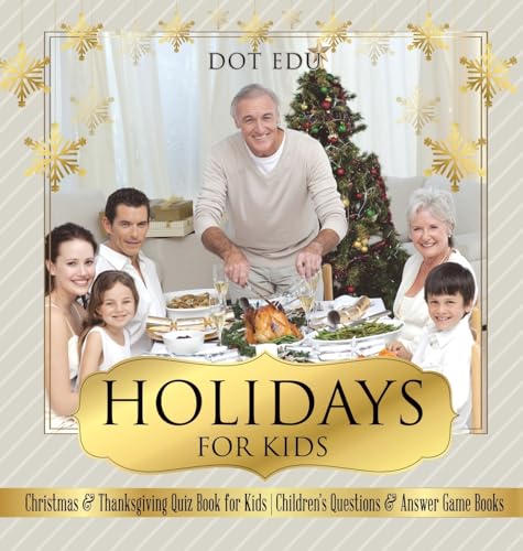 Holidays for Kids | Christmas & Thanksgiving Quiz Book for Kids | Children's Questions & Answer Game Books