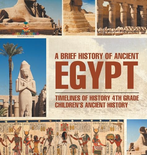 A Brief History of Ancient Egypt