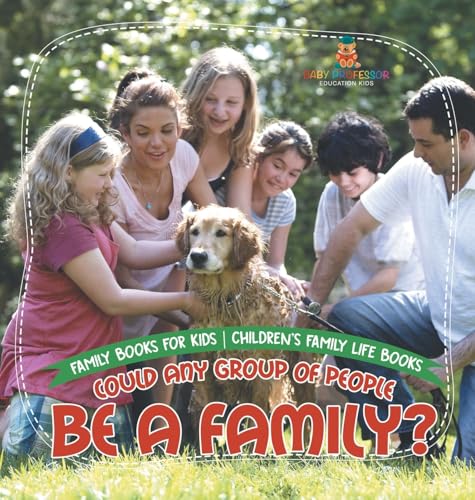 Could Any Group of People Be a Family? - Family Books for Kids | Children's Family Life Books