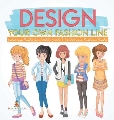 Design Your Own Fashion Line