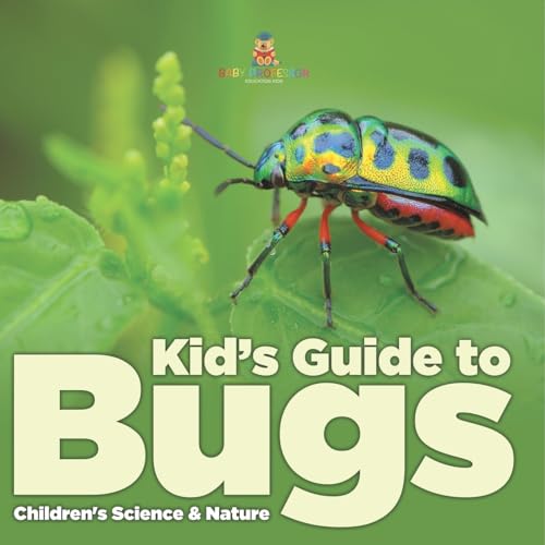 Kid s Guide to Bugs - Children's Science & Nature