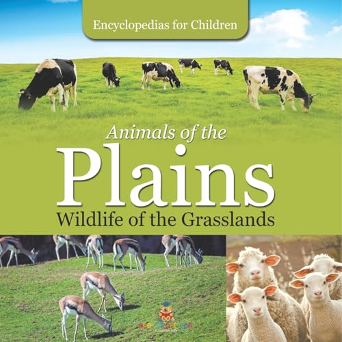 Animals of the Plains| Wildlife of the Grasslands | Encyclopedias for Children