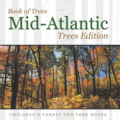 Book of Trees | Mid-Atlantic Trees Edition | Children's Forest and Tree Books