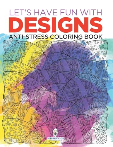 Let's Have Fun with Designs