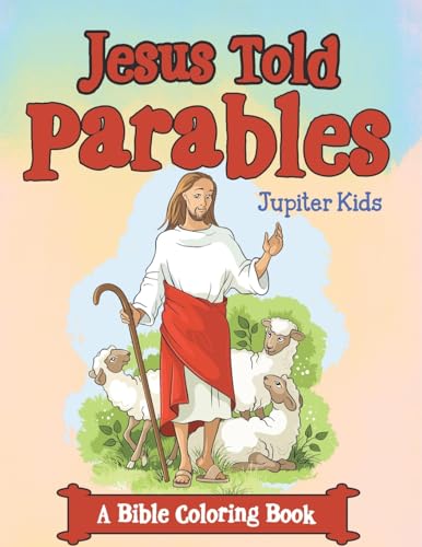 Jesus Told Parables (A Bible Coloring Book)