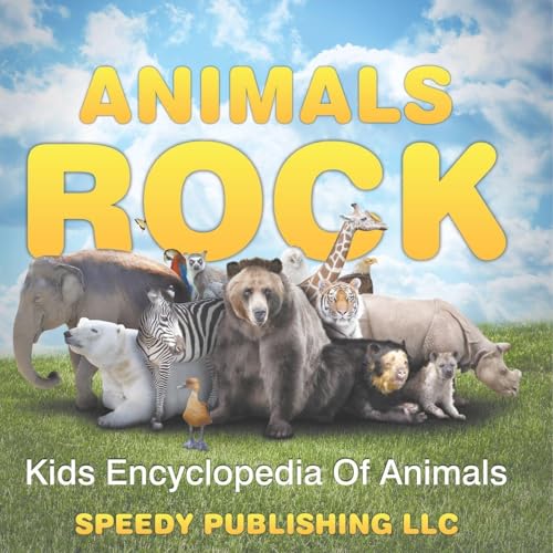 Animals Rock - Kids Encyclopedia Of Animals