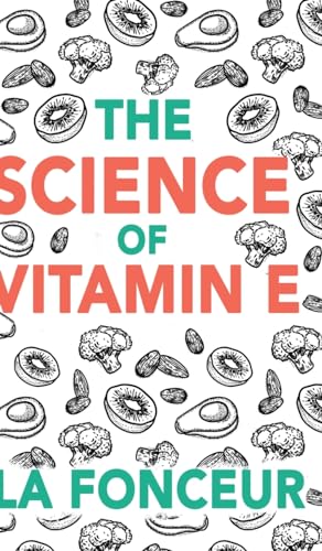The Science of Vitamin E