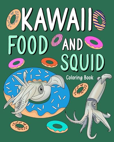 Kawaii Food and Squid Coloring Book