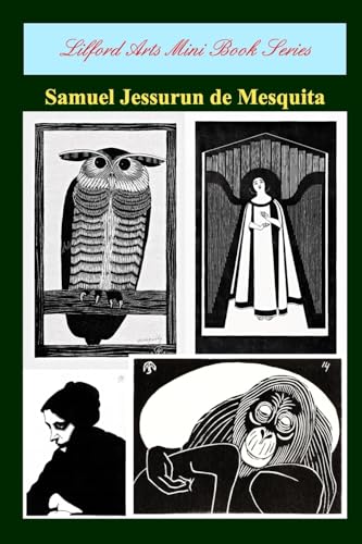 Lilford Arts Mini Book Series - Samuel Jessurun de Mesquita